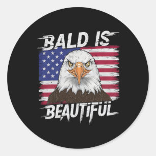 Sticker Rond Bald Est Beau Patriotique Hommes Femmes Drôle Bald