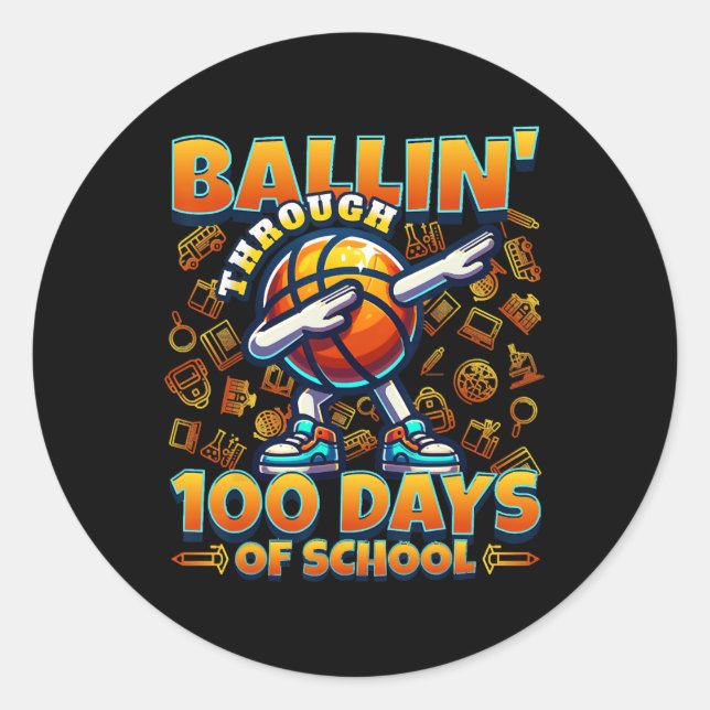 Sticker Rond Ballin' Jusqu'À 100 Jours D'École (Devant)