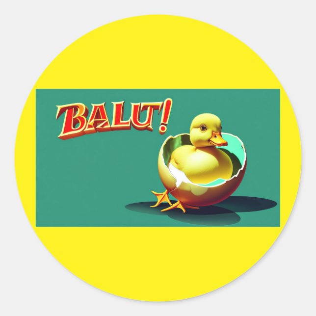 Sticker Rond Balut ! Une délicatesse philippine (Devant)
