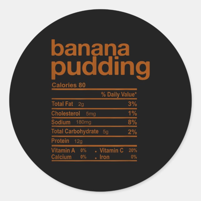 Sticker Rond Banana Pudding Nutrition Facts Funny Thanksgiving  (Devant)