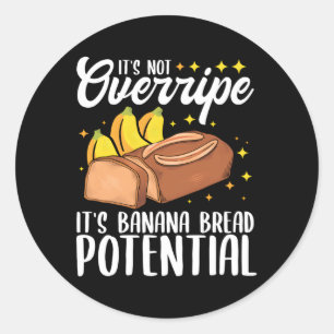 Sticker Rond Banane de pain de banane non surchargée