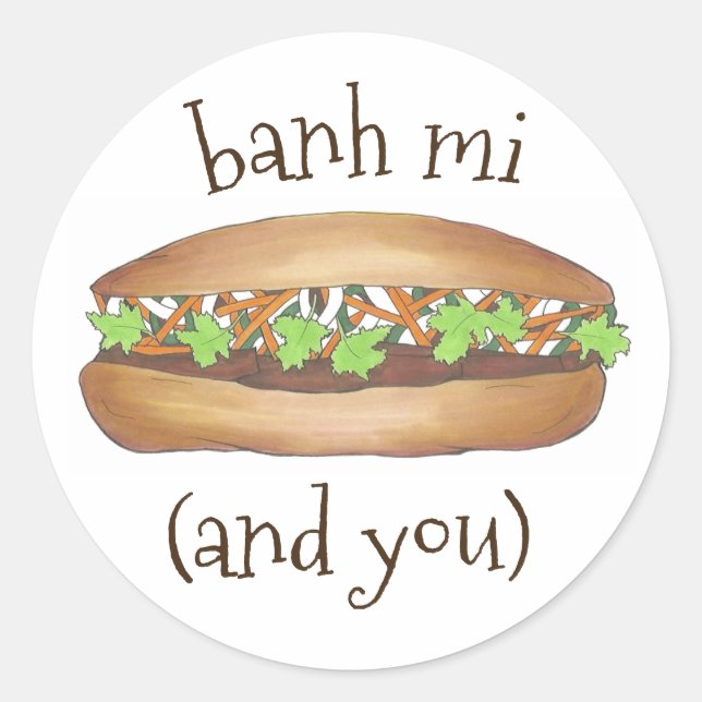 Sticker Rond Banh Mi (entre moi) et vous sandwich vietnamien (Devant)