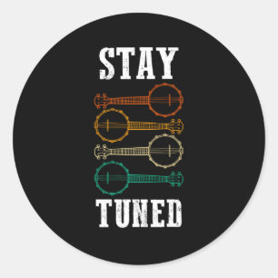 Sticker Rond Banjo Player Bluegrass Folk Music Restez branché