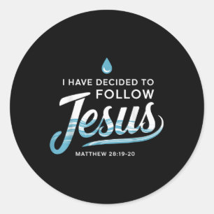 Sticker Rond Baptisé J'Ai Décidé De Suivre Jésus Baptême