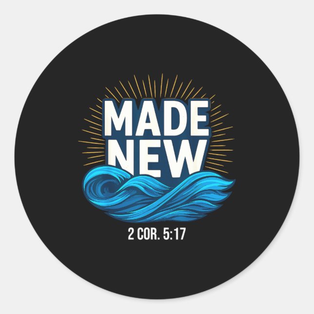 Sticker Rond Baptized Made New Baptism  (Devant)