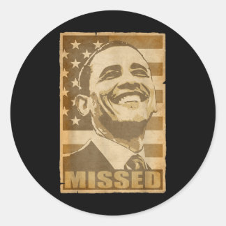 Sticker Rond Barack Obama a manqué l'affiche Torn