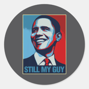 Sticker Rond Barack Obama toujours mon gars Portrait d'Obama Pr