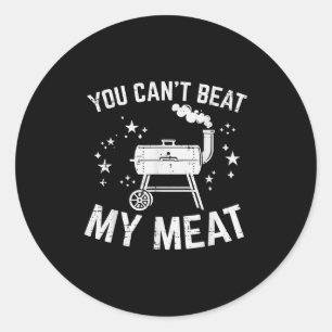 Sticker Rond Barbecue Vous Ne Pouvez Pas Battre Ma Viande Drôle