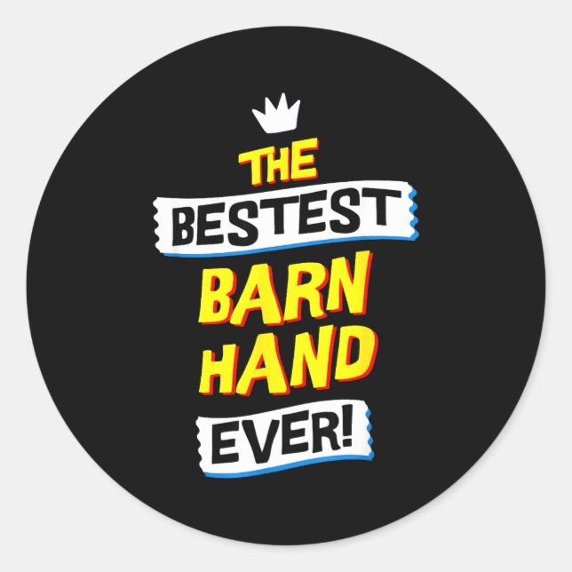 Sticker Rond Barn Hand, Funny Job Occupation  (Devant)
