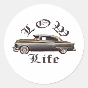 Sticker Rond Bas Lowrider d'Oldsmobile de la vie