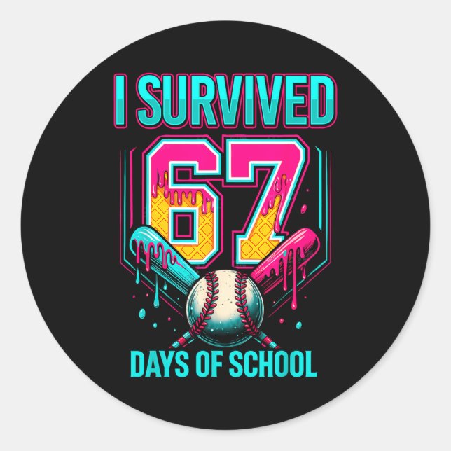 Sticker Rond Baseball Drip Number 67 I Survived 67 Days Of Scho (Devant)