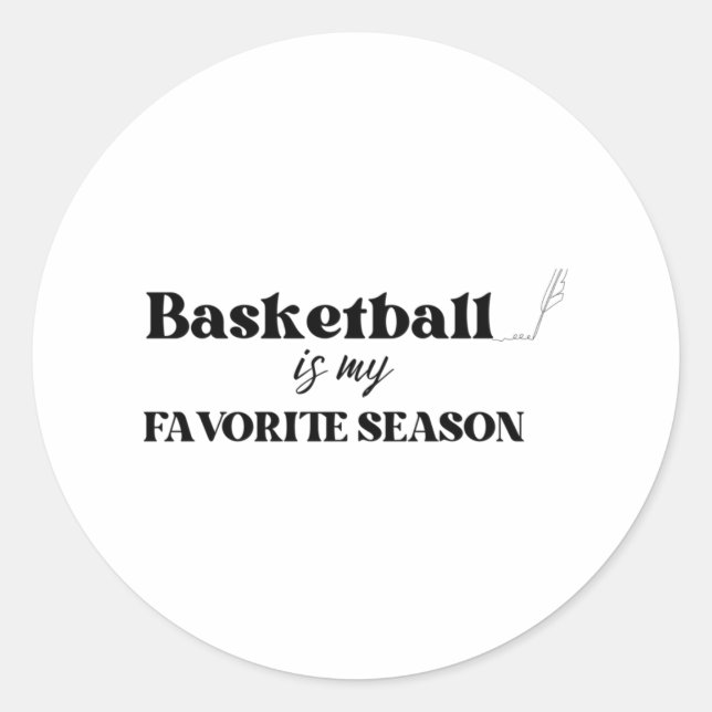 Sticker Rond Basketball Est Ma Saison Préférée 2 (Devant)