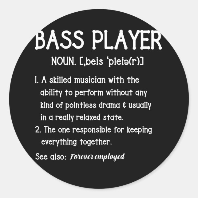 Sticker Rond Bass Player Définition Cadeau Baid pour les musici (Devant)