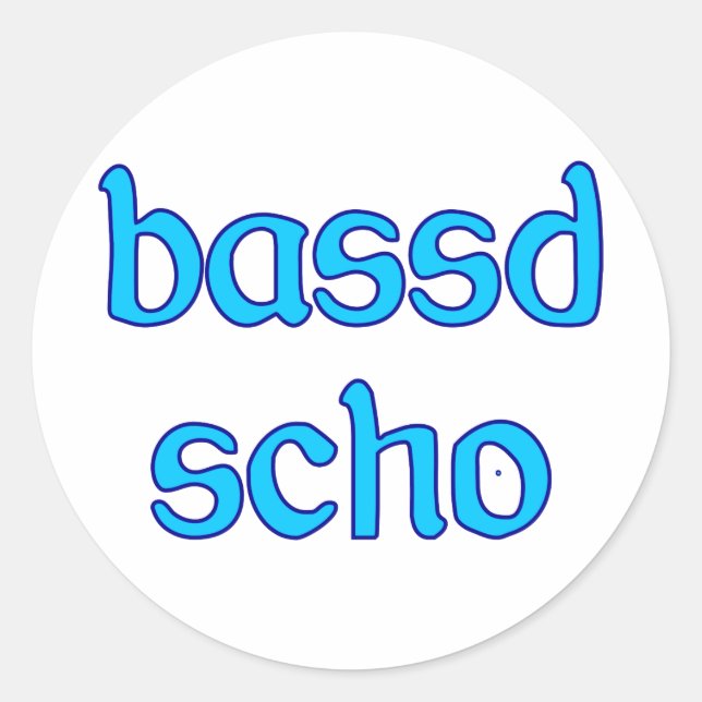 Sticker Rond bassd scho convient déjà à la Bavière (Devant)