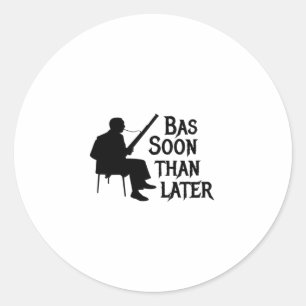 Sticker Rond Bassoon Thater Plus Tard Bassoon Pun