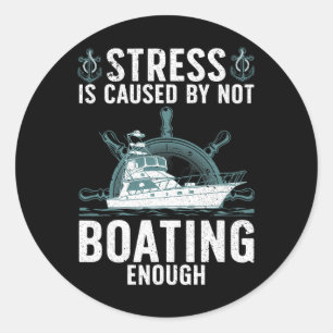 Sticker Rond Bateau Cool Pour Hommes Femmes Stress Marin Yacht