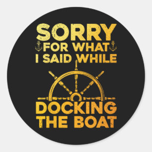 Sticker Rond Bateau Drôle Pour Hommes Femmes Amarrages Le Batea