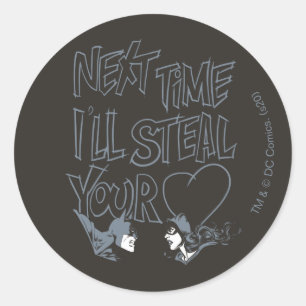 Sticker Rond Batman Valentine  Catwoman - Je volerai votre coeu