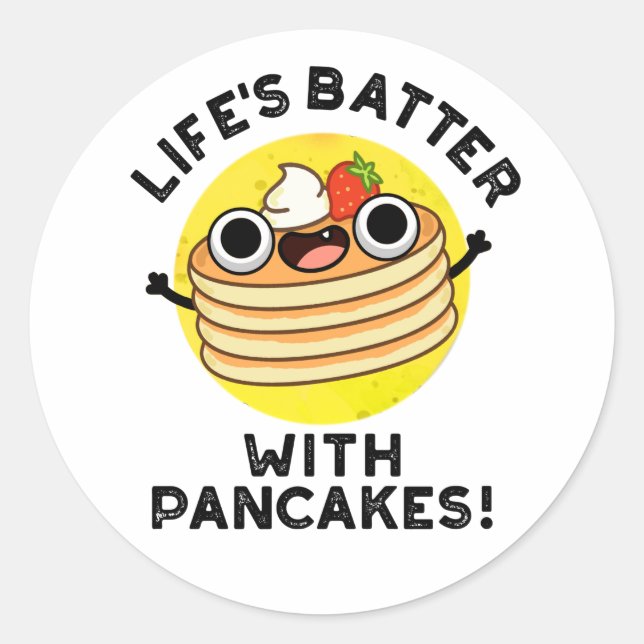 Sticker Rond Batter la vie avec des crêpes amusant jeu de nourr (Devant)