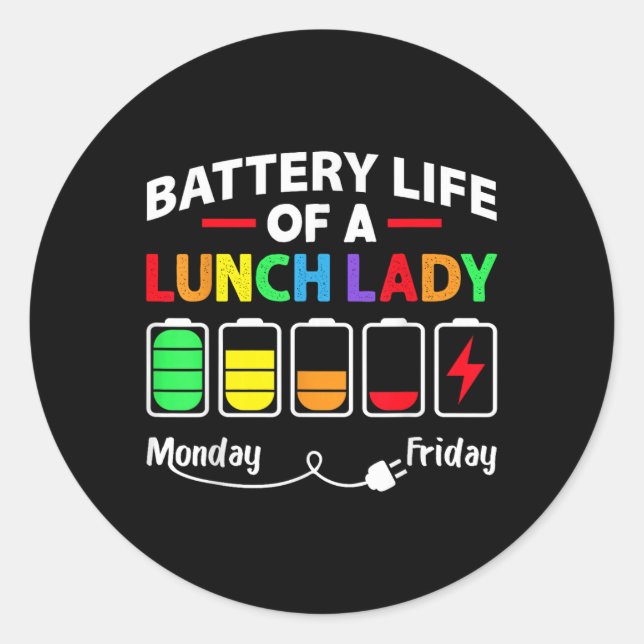 Sticker Rond Batterie Life of A School Lunch Lady Cafeteria Wor (Devant)
