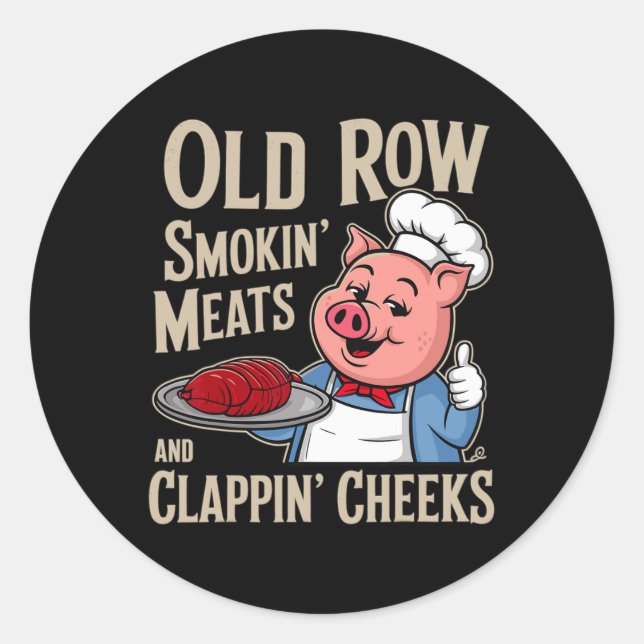 Sticker Rond Bbq Old Row Smoking Meats And Clappin Cheeks  (Devant)