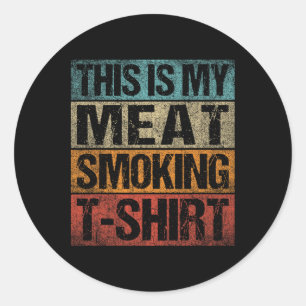 Sticker Rond Bbq Smoker Vintage Retro C'Est Mon Fumeur De Viand
