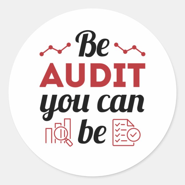 Sticker Rond Be Audit You Can Be Funny Auditing Staff (Devant)