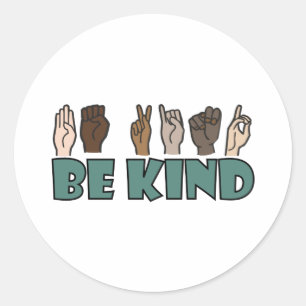 Sticker Rond Be Kind ASL American Sign Language