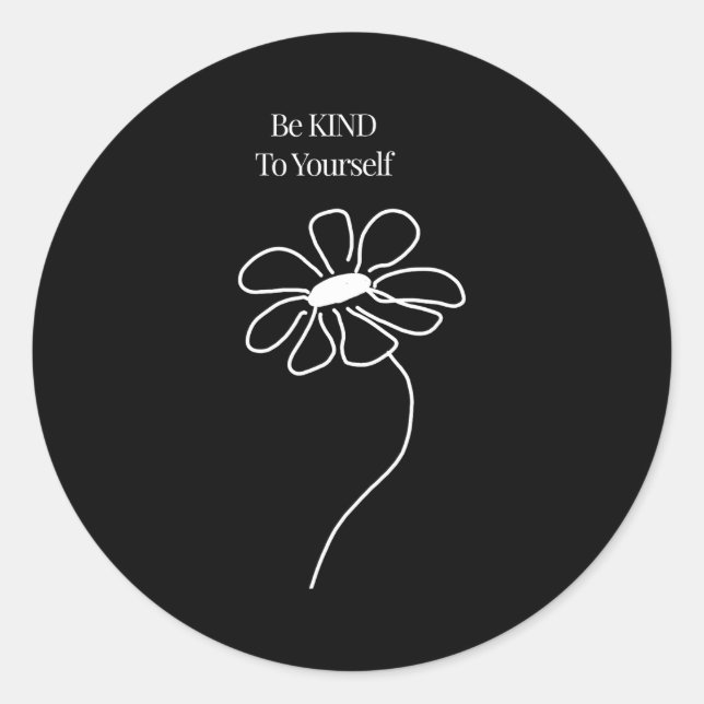 Sticker Rond Be Kind To Yourself Minimalist Flower Self Love  (Devant)