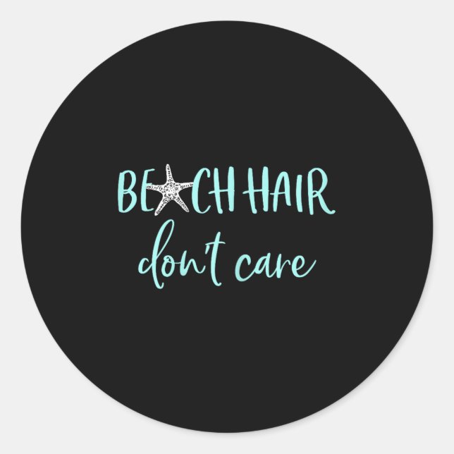 Sticker Rond Beach Hair Dont Care - Vacances d'été amusantes (Devant)