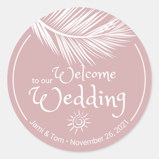 Sticker Rond Beach Palm Leaf Dusty Mariage Rose Bienvenue (Devant)