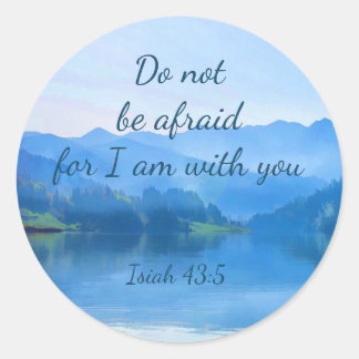 Sticker Rond Beau lac Isaïe 43:5 Inspiration de la Bible