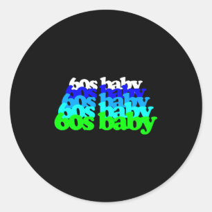 Sticker Rond Bébé des années 60 Anniversaire des années 1960 Né