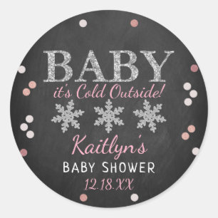 Sticker Rond Bébé Il fait froid dehors Filles Baby shower d'hiv