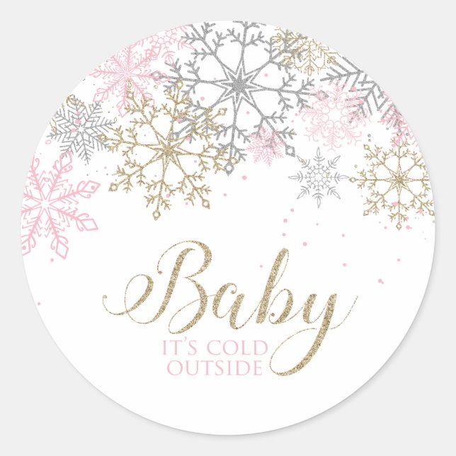 Sticker Rond Bébé il fait froid dehors Shower pour bébé flocon  (Devant)