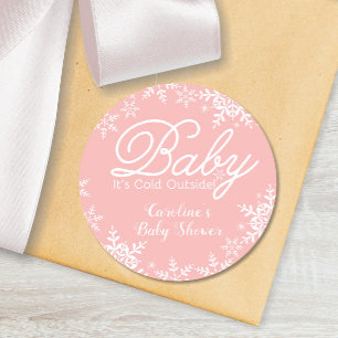 Sticker Rond Bébé rose Il fait froid dehors Baby shower Snowfla