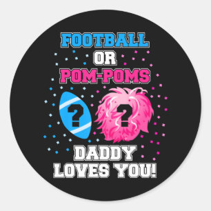 Sticker Rond Bébé Sexe Révèle Football Ou Pom Pom Papa