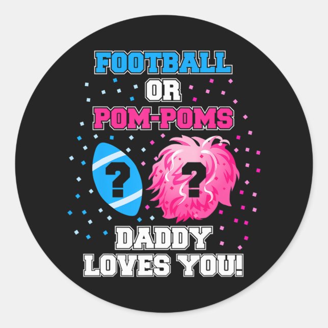 Sticker Rond Bébé Sexe Révèle Football Ou Pom Pom Papa (Devant)