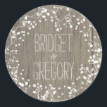 Sticker Rond Bébé's Breath Rustic Wood Mariage<br><div class="desc">Autocollants de mariage / sceaux avec respiration pour bébé et bois de grange</div>
