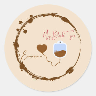 Sticker Rond Because you're 90% espresso and everyone knows it.