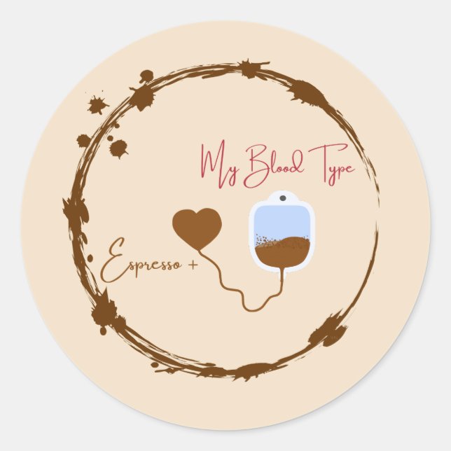 Sticker Rond Because you're 90% espresso and everyone knows it. (Devant)