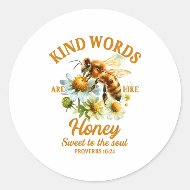 Sticker Rond Bee Kind Kindness Motivational Kind Words Are Like (Devant)