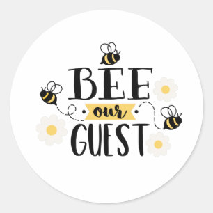 Sticker Rond Bee Our Guest