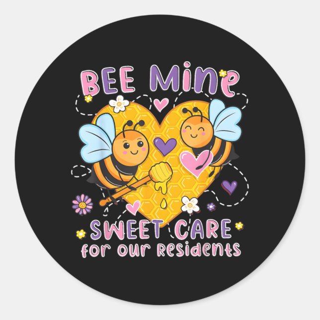 Sticker Rond Bee Sweet Care Soignants Saint-Valentin Maison de  (Devant)