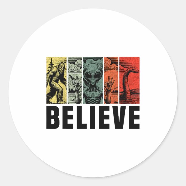 Sticker Rond Believe Bigfoot Alien Loch Ness Monster Funny Retr (Devant)