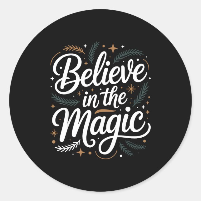 Sticker Rond Believe In The Magic Christmas Insred Holiday Remi (Devant)