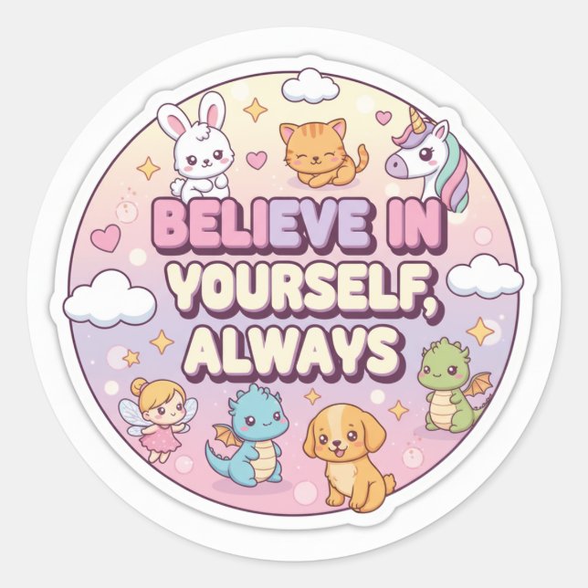 Sticker Rond Believe in yourself  (Devant)