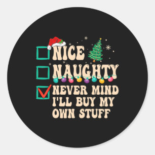 Sticker Rond Belle coquine, ça ne me dérange pas, je vais achet