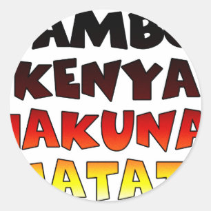 Sticker Rond Belle Jambo Kenya Hakuna Matata Art Lovely
