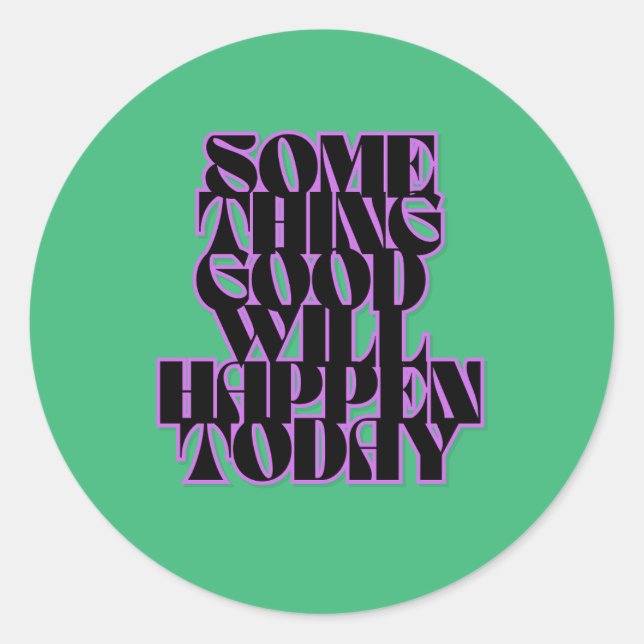 Sticker Rond Belles Choses, Inspirant, Manifestation, Vert (Devant)